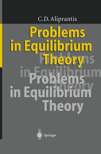 Imagen de archivo de Problems in Equilibrium Theory a la venta por Second Story Books, ABAA