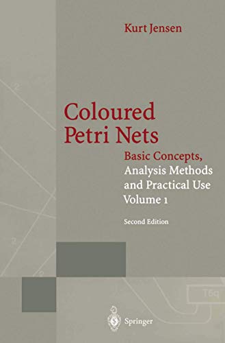 9783642082436: Coloured Petri Nets: Basic Concepts, Analysis Methods and Practical Use. Volume 1 (Monographs in Theoretical Computer Science. An EATCS Series)