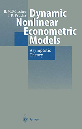 9783642083099: Dynamic Nonlinear Econometric Models: Asymptotic Theory