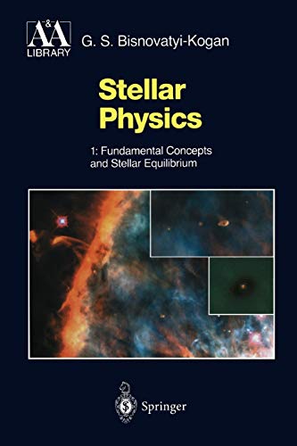 9783642083266: Stellar Physics: 1: Fundamental Concepts and Stellar Equilibrium (Astronomy and Astrophysics Library)