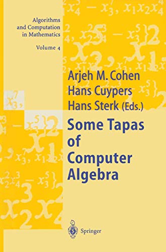 9783642083358: Some Tapas of Computer Algebra (Algorithms and Computation in Mathematics): 4