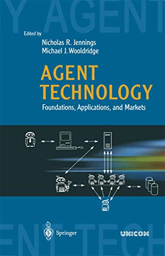 Stock image for Agent Technology: Foundations, Applications, And Markets for sale by Book Dispensary