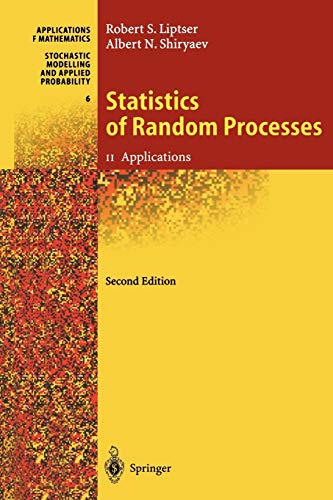 Stock image for Statistics of Random Processes II: Applications (Stochastic Modelling and Applied Probability) for sale by GF Books, Inc.