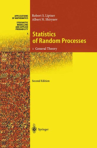 Stock image for Statistics of Random Processes: I. General Theory (Stochastic Modelling and Applied Probability) for sale by GF Books, Inc.