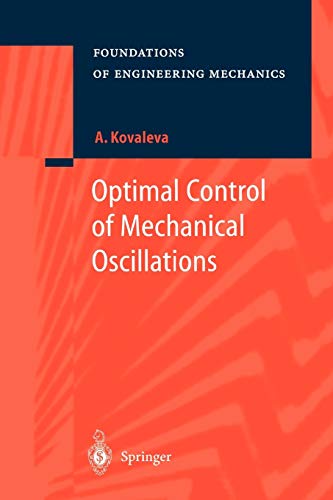 9783642084768: Optimal Control of Mechanical Oscillations