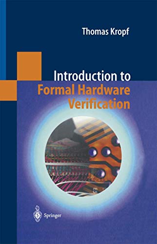 9783642084775: Introduction to Formal Hardware Verification