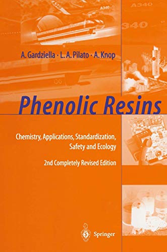 9783642084843: Phenolic Resins: Chemistry, Applications, Standardization, Safety and Ecology