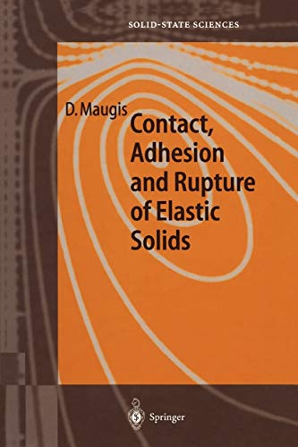 Stock image for Contact, Adhesion and Rupture of Elastic Solids (Springer Series in Solid-State Sciences, 130) for sale by Books Unplugged