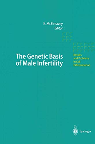 Imagen de archivo de The Genetic Basis of Male Infertility (Results and Problems in Cell Differentiation, 28) a la venta por Lucky's Textbooks