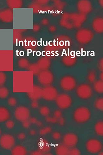 9783642085840: Introduction to Process Algebra (Texts in Theoretical Computer Science. An Eatcs Series)