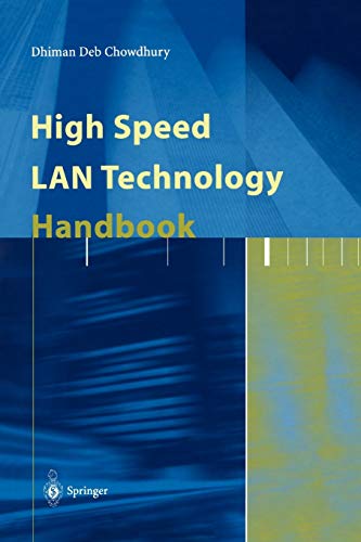 High Speed LAN Technology Handbook - Chowdhury; Dhiman D.
