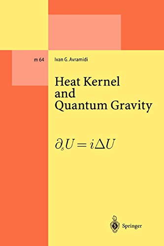 Heat Kernel and Quantum Gravity (Lecture Notes in Physics Monographs (64)) [Soft Cover ] - Avramidi, Ivan G.