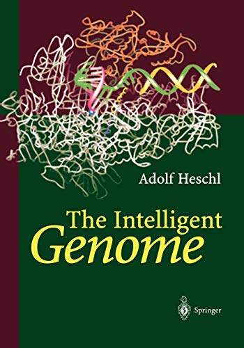 9783642086489: The Intelligent Genome: On the Origin of the Human Mind by Mutation and Selection