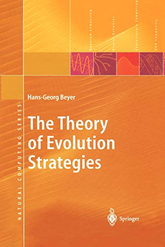 Stock image for THE THEORY OF EVOLUTION STRATEGIES (NATURAL COMPUTING SERIES) for sale by Second Story Books, ABAA