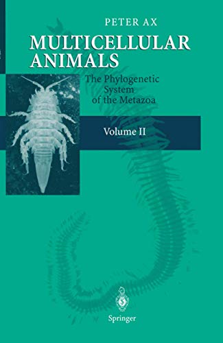 9783642086816: Multicellular Animals: Volume II: The Phylogenetic System of the Metazoa