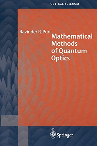 Stock image for Mathematical Methods of Quantum Optics for sale by Ria Christie Collections