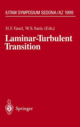 Stock image for Laminar-Turbulent Transition : IUTAM Symposium; Sedona/AZ September 13 - 17; 1999 for sale by Ria Christie Collections