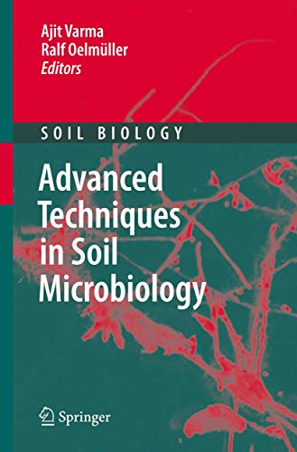 Stock image for Advanced Techniques in Soil Microbiology (Soil Biology, 11) for sale by dsmbooks