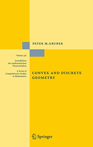 9783642090233: Convex and Discrete Geometry: 336 (Grundlehren der mathematischen Wissenschaften, 336)