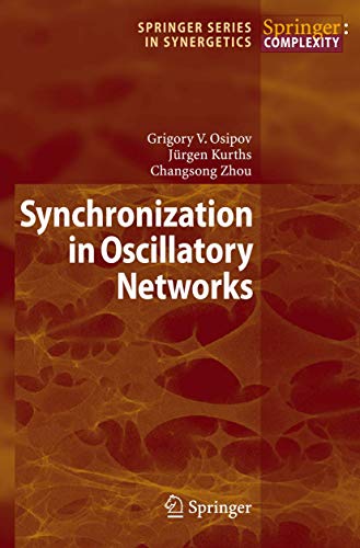 Stock image for Synchronization in Oscillatory Networks (Springer Series in Synergetics) for sale by Lucky's Textbooks