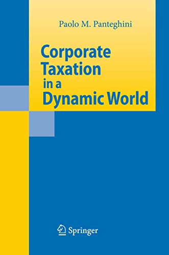 9783642090578: Corporate Taxation in a Dynamic World