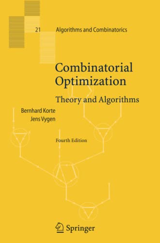 Imagen de archivo de Combinatorial Optimization: Theory and Algorithms (Algorithms and Combinatorics, 21) a la venta por Lucky's Textbooks