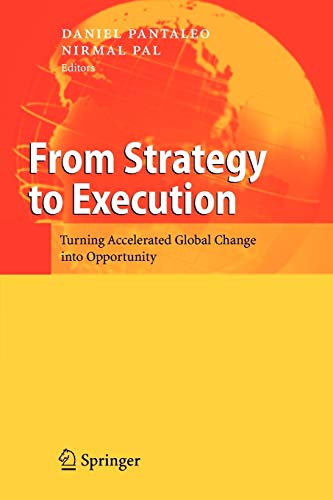 Imagen de archivo de From Strategy to Execution: Turning Accelerated Global Change into Opportunity a la venta por Lucky's Textbooks