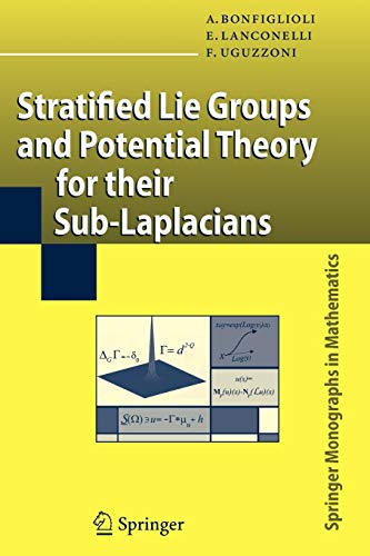 9783642090998: Stratified Lie Groups and Potential Theory for Their Sub-Laplacians (Springer Monographs in Mathematics)