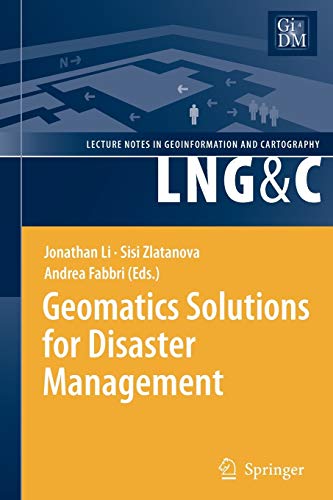 9783642091261: Geomatics Solutions for Disaster Management (Lecture Notes in Geoinformation and Cartography)