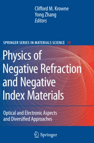 9783642091308: Physics of Negative Refraction and Negative Index Materials: Optical and Electronic Aspects and Diversified Approaches: 98 (Springer Series in Materials Science)