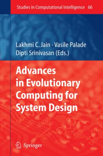 9783642091445: Advances in Evolutionary Computing for System Design: 66 (Studies in Computational Intelligence, 66)