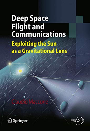 9783642092022: Deep Space Flight and Communications: Exploiting the Sun as a Gravitational Lens (Springer Praxis Books)