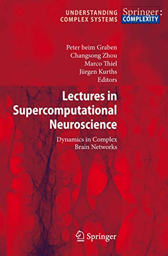 Stock image for Lectures in Supercomputational Neuroscience: Dynamics in Complex Brain Networks (Understanding Complex Systems) for sale by Sunny Day Books