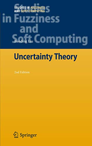 Beispielbild fr Uncertainty Theory (Studies in Fuzziness and Soft Computing, 154) zum Verkauf von Ria Christie Collections