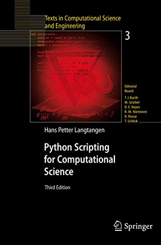 Imagen de archivo de Python Scripting for Computational Science (Texts in Computational Science and Engineering (3)) a la venta por HPB-Red