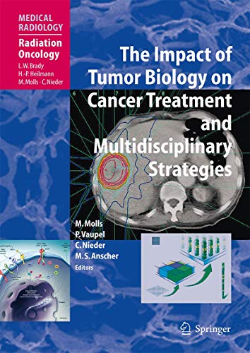 Stock image for The Impact of Tumor Biology on Cancer Treatment and Multidisciplinary Strategies for sale by Revaluation Books