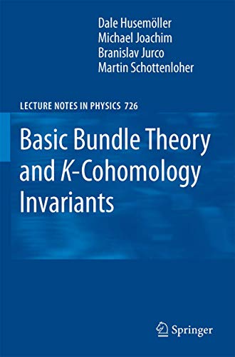 Stock image for Basic Bundle Theory and K-Cohomology Invariants (Lecture Notes in Physics, 726) for sale by GF Books, Inc.