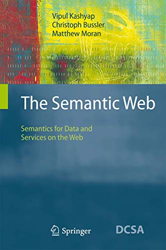 Stock image for The Semantic Web: Semantics for Data and Services on the Web (Data-Centric Systems and Applications) for sale by Lucky's Textbooks