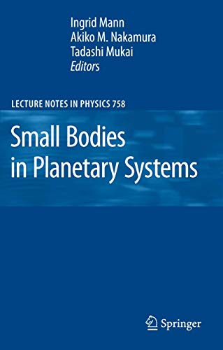 9783642095597: Small Bodies in Planetary Systems: 758