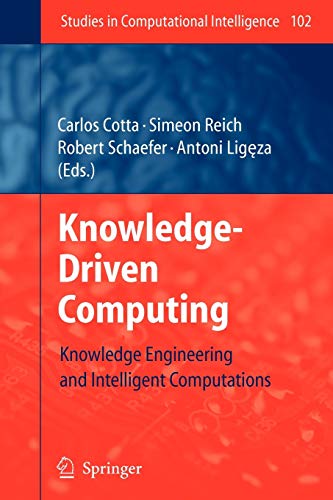 9783642096198: Knowledge-Driven Computing: Knowledge Engineering and Intelligent Computations