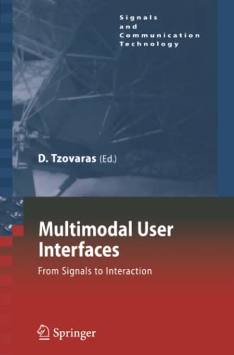 Stock image for Multimodal User Interfaces: From Signals to Interaction (Signals and Communication Technology) for sale by dsmbooks