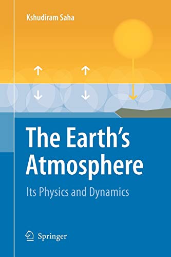 Stock image for The Earth's Atmosphere : Its Physics and Dynamics for sale by Ria Christie Collections