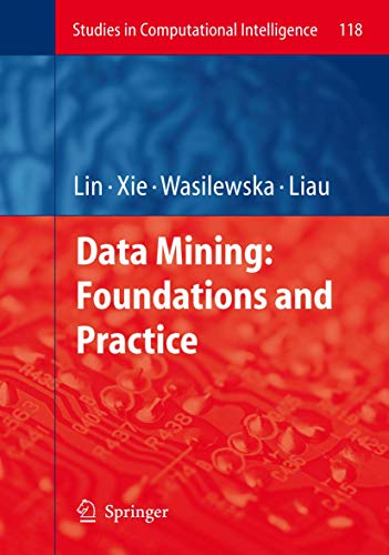 9783642097225: Data Mining: Foundations and Practice: 118 (Studies in Computational Intelligence)