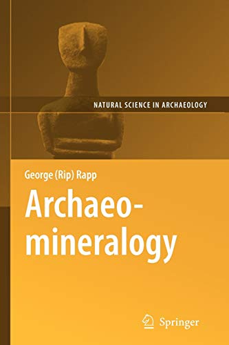 9783642097324: Archaeomineralogy (Natural Science in Archaeology)
