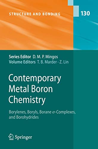 Imagen de archivo de Contemporary Metal Boron Chemistry I: Borylenes, Boryls, Borane Sigma-Complexes, and Borohydrides (Structure and Bonding, 130) a la venta por Lucky's Textbooks