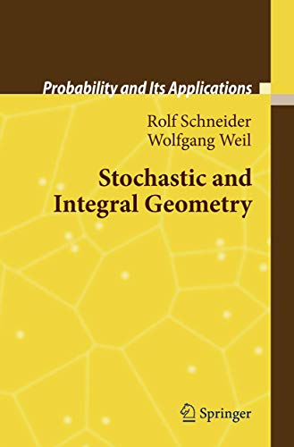 Stock image for Stochastic and Integral Geometry (Probability and Its Applications) for sale by Lucky's Textbooks
