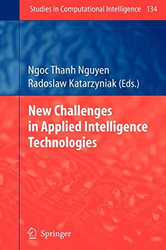 New Challenges in Applied Intelligence Technologies - Radoslaw Katarzyniak