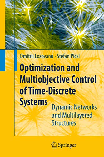Imagen de archivo de Optimization and Multiobjective Control of Time-Discrete Systems: Dynamic Networks and Multilayered Structures a la venta por Ria Christie Collections