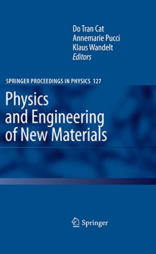 Stock image for Physics and Engineering of New Materials. for sale by Antiquariat im Hufelandhaus GmbH  vormals Lange & Springer