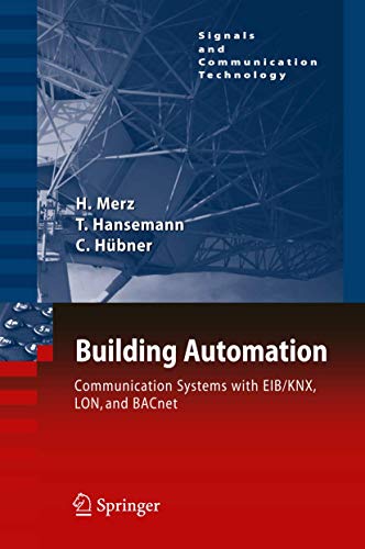 9783642100253: Building Automation: Communication Systems With Eib/knx, Lon and Bacnet